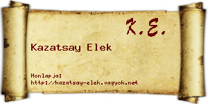 Kazatsay Elek névjegykártya
